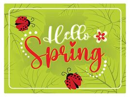 Bright Spring Hello with ladybug and leaves on green Background. vector