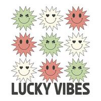 S.t Patrick's Day lucky in vibes Design vector