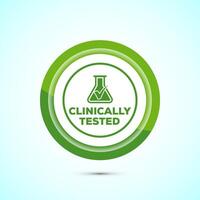 Clinically tested icon design illustration, Clinically proven label sign, Green Color Button Design vector