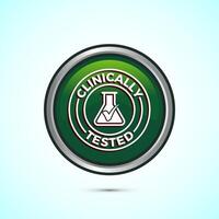 Clinically tested icon design illustration, Clinically proven label sign, Green Color Round Button Design vector