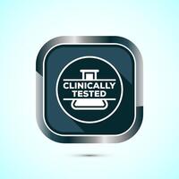 Clinically tested icon design illustration, Clinically proven label sign, Gray Shadow Button Design vector