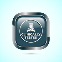 Clinically tested icon design illustration, Clinically proven label sign, Gray Color Square Button Design vector