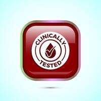 Clinically tested icon design illustration, Clinically proven label sign, Red Color Square Button Design vector