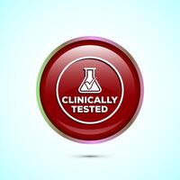 Clinically tested icon design illustration, Clinically proven label sign, Red Color Round Button Design vector