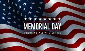 Memorial day background design with honoring all who served text in front of waving us flag vector