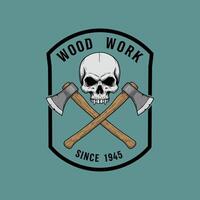 A vintage wood working logo featuring a skull between two crossed axes and the text Wood Work Since 1945. vector