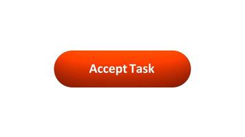 Animation of 'Accept Task' Button Clicked by Computer Mouse with Color-Changing Effect and Confirmation Tick video
