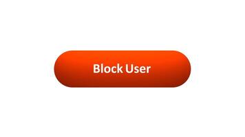 Animation of 'Block User' Button Clicked by Computer Mouse with Color-Changing Effect and Confirmation Tick video