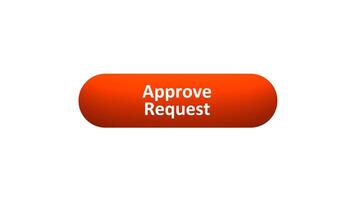 Animation of 'Approve Request' Button Clicked by Computer Mouse with Color-Changing Effect and Confirmation Tick video