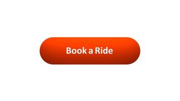 Animation of 'Book a Ride' Button Clicked by Computer Mouse with Color-Changing Effect and Confirmation Tick video