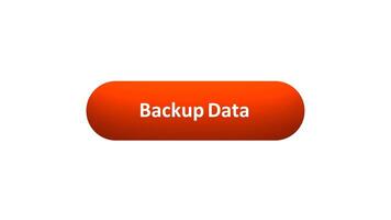 Animation of 'Backup Data' Button Clicked by Computer Mouse with Color-Changing Effect and Confirmation Tick video