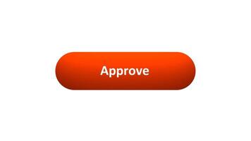 Animation of 'Approve' Button Clicked by Computer Mouse with Color-Changing Effect and Confirmation Tick video