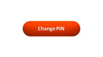 Animation of 'Change PIN' Button Clicked by Computer Mouse with Color-Changing Effect and Confirmation Tick video