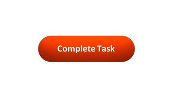 Animation of 'Complete Task' Button Clicked by Computer Mouse with Color-Changing Effect and Confirmation Tick video