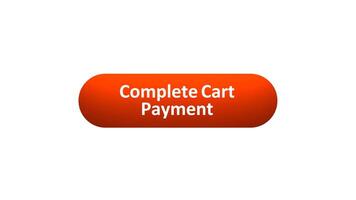 Animation of 'Complete Cart Payment' Button Clicked by Computer Mouse with Color-Changing Effect and Confirmation Tick video