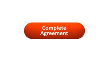Animation of 'Complete Agreement' Button Clicked by Computer Mouse with Color-Changing Effect and Confirmation Tick video
