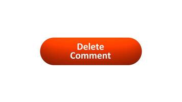Animation of 'Delete Comment' Button Clicked by Computer Mouse with Color-Changing Effect and Confirmation Tick video