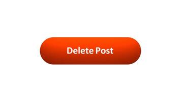 Animation of 'Delete Post' Button Clicked by Computer Mouse with Color-Changing Effect and Confirmation Tick video