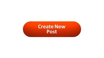 Animation of 'Create New Post' Button Clicked by Computer Mouse with Color-Changing Effect and Confirmation Tick video