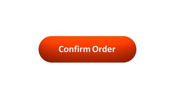 Animation of 'Confirm Order' Button Clicked by Computer Mouse with Color-Changing Effect and Confirmation Tick video