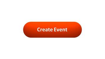 Animation of 'Create Event' Button Clicked by Computer Mouse with Color-Changing Effect and Confirmation Tick video