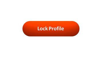Animation of 'Lock Profile' Button Clicked by Computer Mouse with Color-Changing Effect and Confirmation Tick video