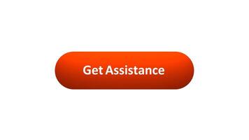 Animation of 'Get Assistance' Button Clicked by Computer Mouse with Color-Changing Effect and Confirmation Tick video