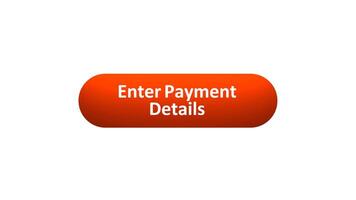 Animation of 'Enter Payment Details' Button Clicked by Computer Mouse with Color-Changing Effect and Confirmation Tick video