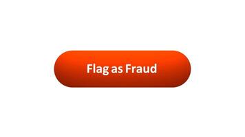 Animation of 'Flag as Fraud' Button Clicked by Computer Mouse with Color-Changing Effect and Confirmation Tick video