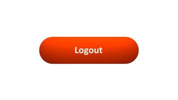 Animation of 'Logout' Button Clicked by Computer Mouse with Color-Changing Effect and Confirmation Tick video