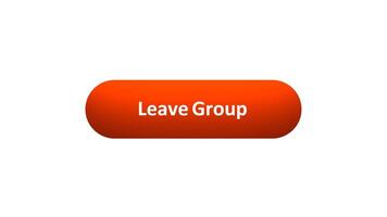 Animation of 'Leave Group' Button Clicked by Computer Mouse with Color-Changing Effect and Confirmation Tick video
