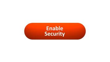 Animation of 'Enable Security' Button Clicked by Computer Mouse with Color-Changing Effect and Confirmation Tick video