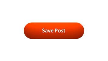 Animation of 'Save Post' Button Clicked by Computer Mouse with Color-Changing Effect and Confirmation Tick video