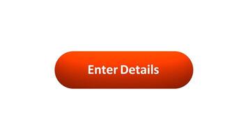 Animation of 'Enter Details' Button Clicked by Computer Mouse with Color-Changing Effect and Confirmation Tick video