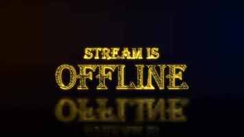 Stream is offline text with particles luxury animation, gold text animation with reflection video