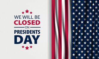 Presidents Day Background Design Illustration With USA flag on the left and We Will Be Closed Text vector