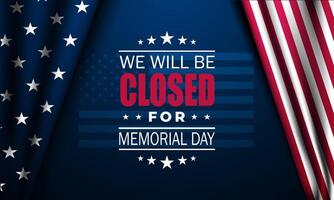 Memorial day background design with we will be closed text vector