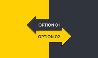 The background presents a comparison of two business options. Background arrow yellow and black. vector