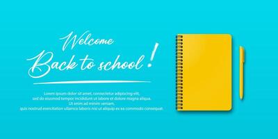Holiday concept for students. Back to school theme with a notebook and pen on a turquoise or light blue background. Includes handwritten back to school message and space for text. vector
