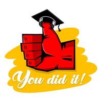 Graduation 2022 you did it vector