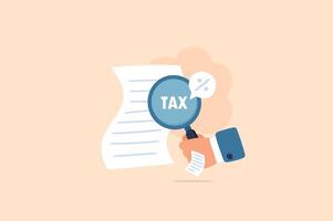 Tax document review, financial audit, magnifier illustration. A hand holding a magnifying glass with the word TAX on it, inspecting a tax document. vector