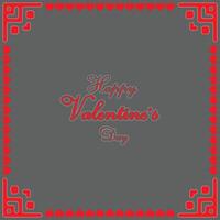 Valentine's Day Card with Red Heart Border, Elegant Text Design, and Gray Background vector