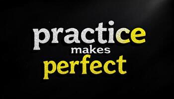 A Bold Declaration, ,Practice Makes Perfect, In Textured Letters Against a Dark Background photo