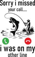 Sorry i missed your call i was on my other line vector