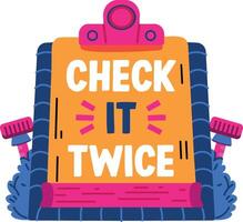 Clipboard report with check it twice text, flat sticker vector