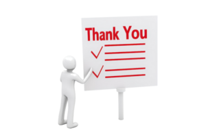 A figure holds a large sign displaying Thank You with checkmarks and lines, conveying appreciation and completion. png