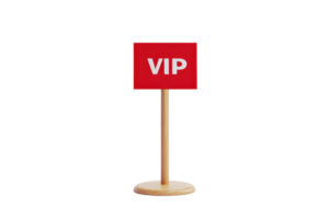 A red VIP sign on a wooden stand, indicating special access or status. png