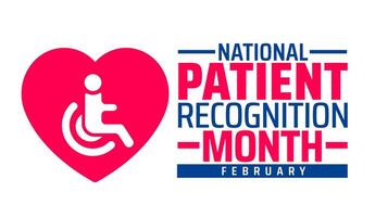 National Patient Recognition Month background banner or poster design template. observed every year in February. Holiday concept. Use to any Template, card, poster, placard, template. vector