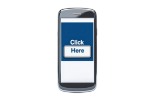 A smartphone displaying a button labeled Click Here on its screen. png