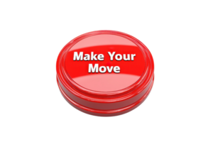 A vibrant red button with the phrase Make Your Move prominently displayed, designed to catch attention and inspire action. png